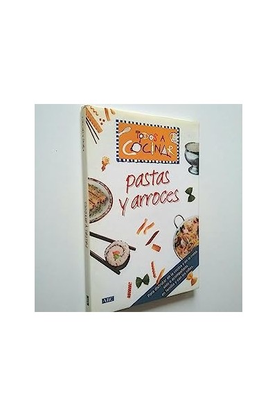 TODOS A COCINAR: PASTAS Y ARROCES.